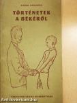 Történetek a békéről