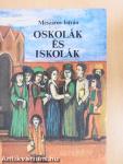 Oskolák és iskolák
