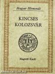 Kincses Kolozsvár I-II.