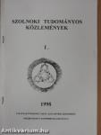 Szolnoki Tudományos Közlemények I.