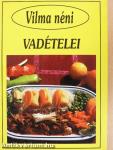 Vilma néni vadételei