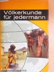 Völkerkunde für jedermann