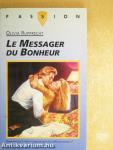 Le messager du bonheur