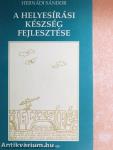A helyesírási készség fejlesztése