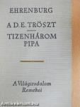 A D.E. Tröszt/Tizenhárom pipa