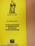 A plazmaproteinek és -glikoproteinek kórélettani, klinikai jelentősége