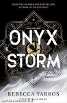 Onyx Storm (The Empyrean Series, Book 3 Hardback)