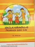 Iskolai kirándulás VII.