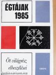 Égtájak 1985