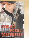 Utolsó pokoli történetek