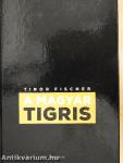 A magyar tigris