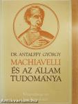 Machiavelli és az állam tudománya