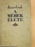 A méhek élete
