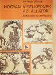 Hogyan viselkednek az állatok
