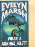 Vihar a kórház felett