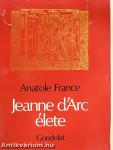 Jeanne D'Arc élete