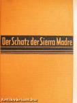 Der Schatz der Sierra Madre