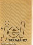 A jel tudománya