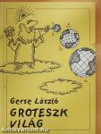 Groteszk világ