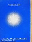 Lélek, idő, emlékezés