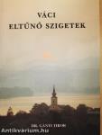 Váci eltűnő szigetek