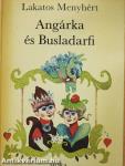 Angárka és Busladarfi