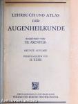 Lehrbuch und Atlas der Augenheilkunde