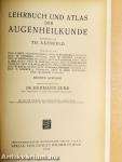 Lehrbuch und Atlas der Augenheilkunde