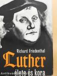 Luther élete és kora