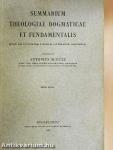 Summarium Theologiae Dogmaticae et Fundamentalis