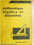 Arithmétique Algébre et Géométrie