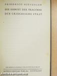 Der Geburt der Tragödie/Der Griechische Staat