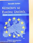 Kézikönyv az Európai Unióról