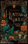 Hunting Souls - Egybeforrt lelkünk