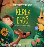 Kerek erdő -  Mesék tavasztól télig