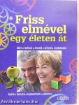 Friss elmével egy életen át