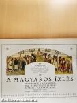 A magyaros ízlés