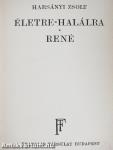 Életre-halálra/René