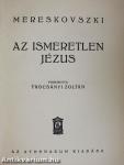 Az ismeretlen Jézus