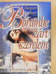 Börtönbe zárt szerelem