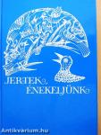 Jertek, énekeljünk