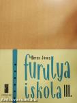 Furulyaiskola III.