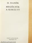 Megölték a királyt