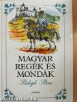 Magyar regék és mondák