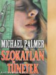Szokatlan tünetek