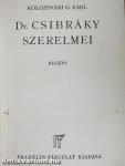 Dr. Csibráky szerelmei