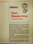 Zwei Stunden Frist