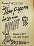 Playgirls, Boys und harte Dollars