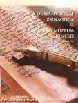 A Dohány utcai zsinagóga és a Zsidó Múzeum kincsei