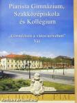 "Gimnázium a város szívében"